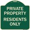Signmission Designer Series Sign-Residents Only, Green Heavy-Gauge Aluminum, 18" x 18", G-1818-9894 A-DES-G-1818-9894 - alternate 1